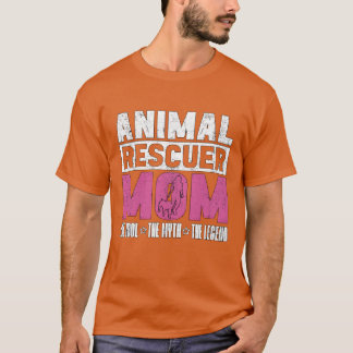 Animal Rescuer Momhe Idolhe Mythhe Rescuer family T-Shirt