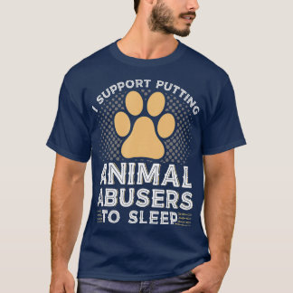 Animal Rescuer Pet Adoption, Stop Animal Abuse T-Shirt