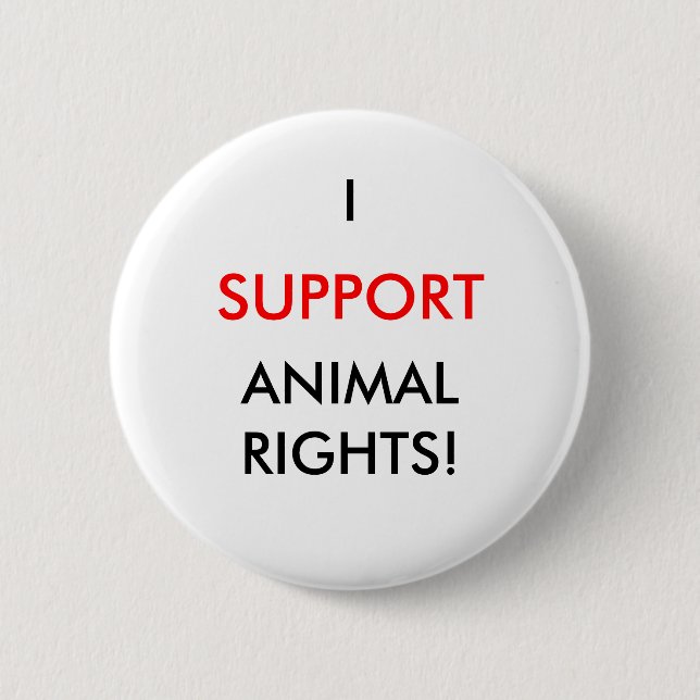 Animal Rights Button, White Button (Front)