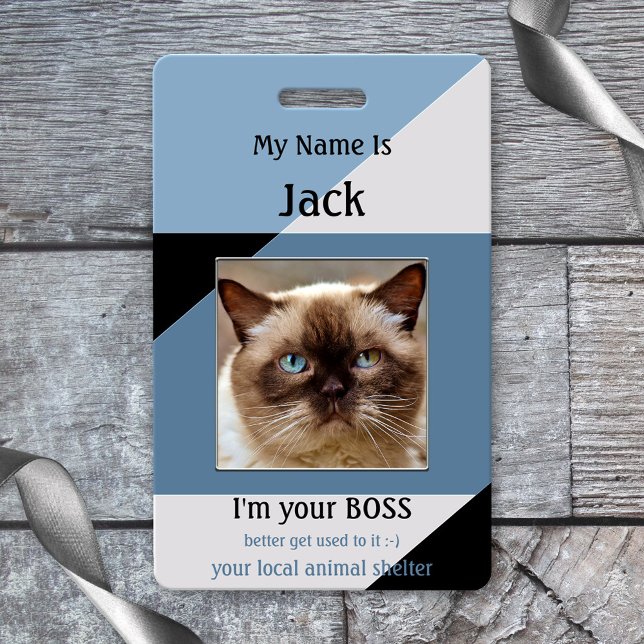 Animal Shelter Funny Cat Name Badge (Funny cat name badge featuring your own photo and/or logo on a blue and black geometric design )