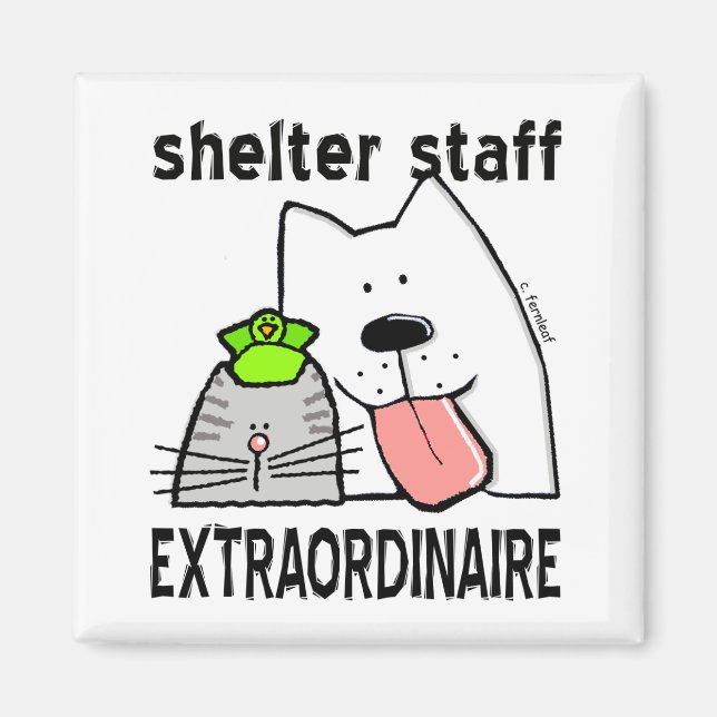 Animal Shelter Staff Extraordinaire Magnet (Front)