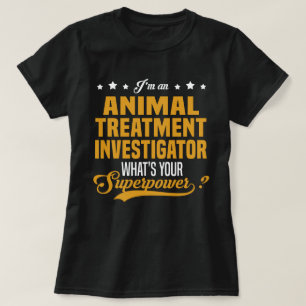 Animal Treatment Investigator T-Shirt