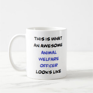 animal welfare officer, awesome coffee mug