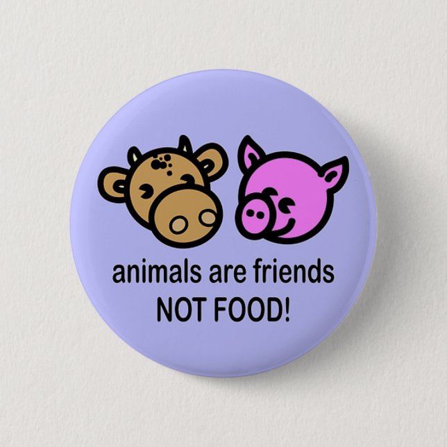 Animals are friends not food! button (Front)