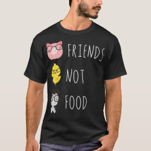 Animals Are Friends Not Food Vegan Food Lifestyle T-Shirt
