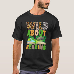 Animals Books Reader Lover - Wild About Reading Pr T-Shirt