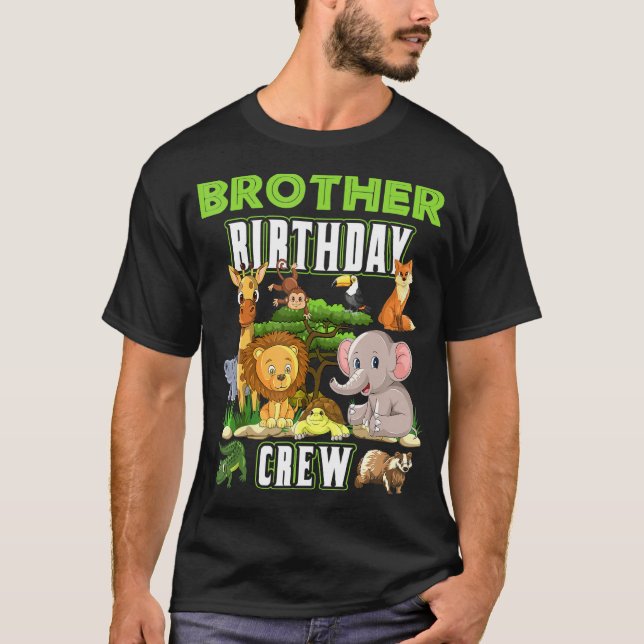 Animals Brother Birthday Crew Safari Theme Bday Pa T-Shirt (Front)