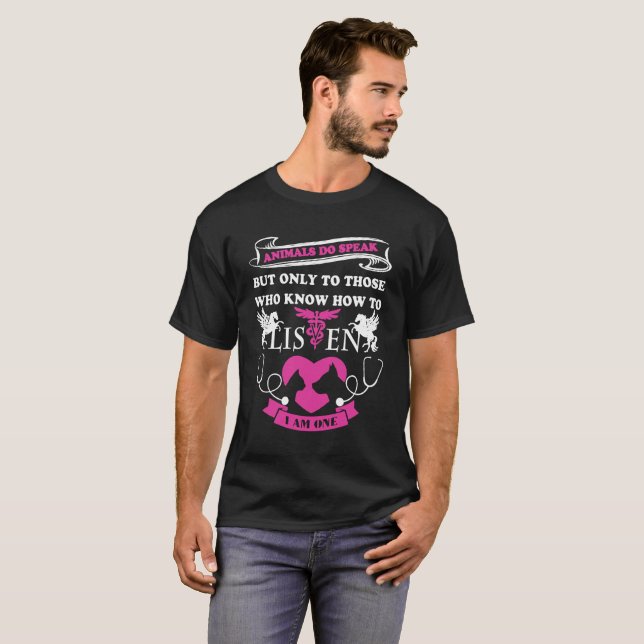 Animals Do Speak - Vet Tech T-Shirt (Front Full)