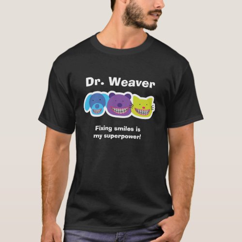 Animals in Braces Personalized Orthodontists T_Shirt