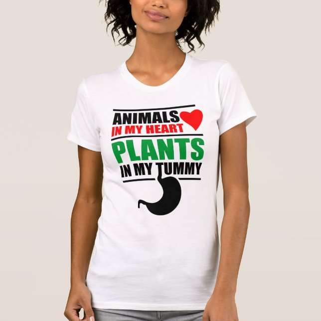 Animals in My Heart, Plants in My Tummy T-Shirt (Front)