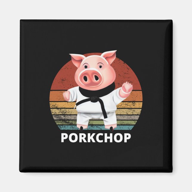 Animals Puns Pig Karate Pork Chop Pun  Magnet (Front)