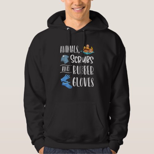 Animals Scrubs And Rubber Gloves Funny Vet Tech Ve Hoodie