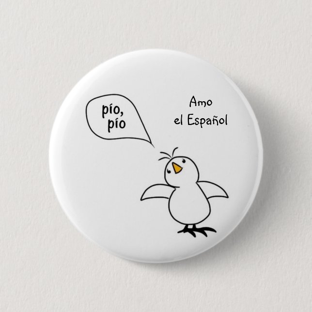 Animals Speak Spanish Too! Merchandise Button (Front)