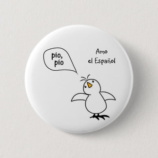 Animals Speak Spanish Too! Merchandise Button