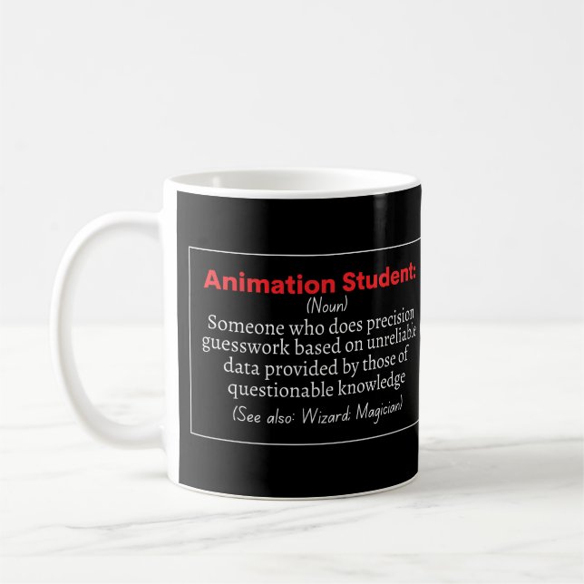 Animation Student funny definition Coffee Mug (Left)