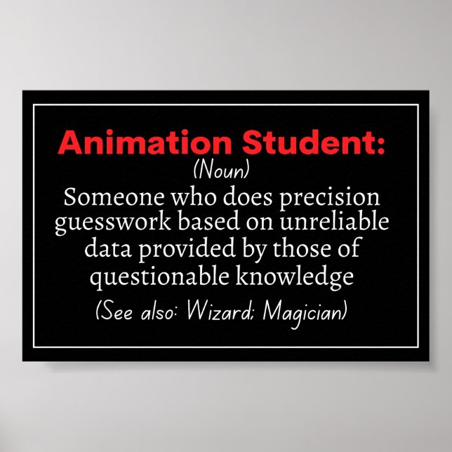 Animation Student funny definition Poster (Front)