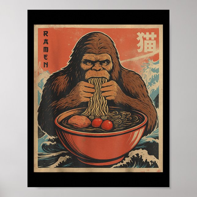 Anime Bigfoot Ramen Japanese Funny Kawaii Gift Men Poster (Front)