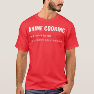 Anime Cooking friends T-Shirt