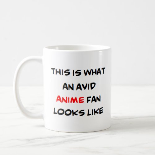 anime fan avid coffee mug