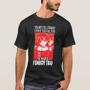 Anime Femboy Trap Cute Femboy Outfit Hot Femboy T  T-Shirt