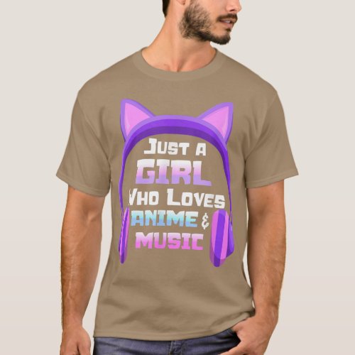 Anime for Teen Girls Just a Girl Music Cat Ear Hea T_Shirt
