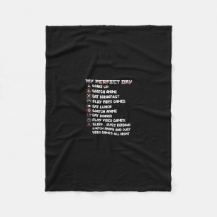 Anime Gamer Shirt My Perfect Day Watch Anime Play Fleece Blanket
