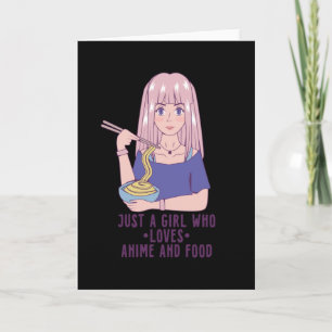 Anime Girl for Anime & Food Lover Card