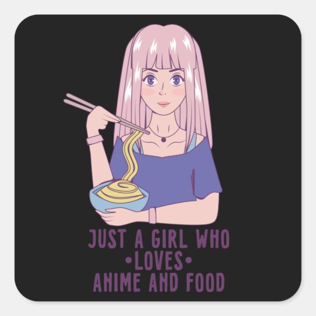 Anime Girl | for Anime & Food Lover Square Sticker (Front)