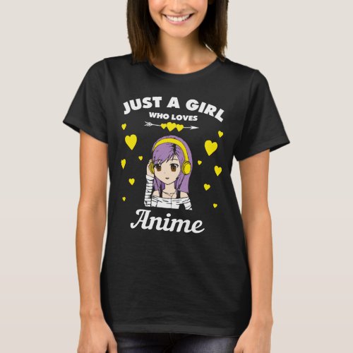 Anime Girl Gift Just a Girl Who Loves Anime Kawaii T_Shirt