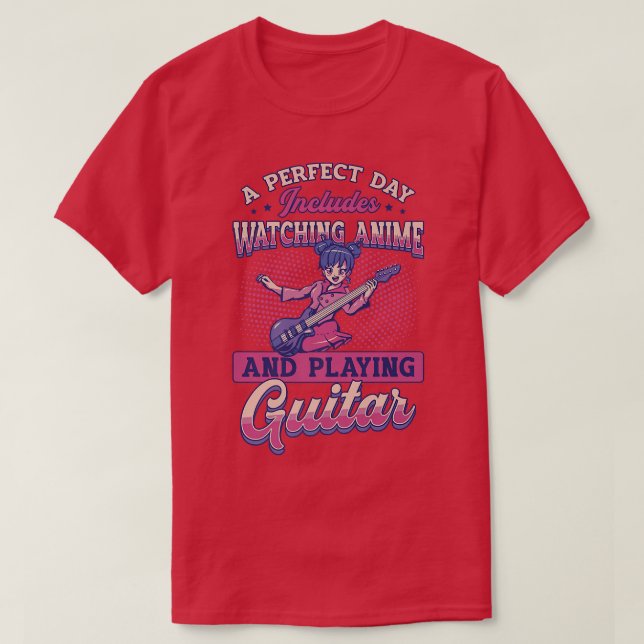 Anime Girl Playing Guitar Watching Anime And Playi T-Shirt (Design Front)