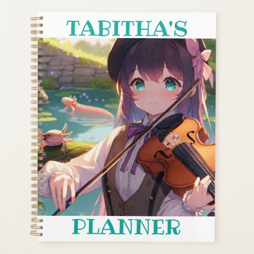 Anime Girl Playing the Violin and an Axolotl Planner
