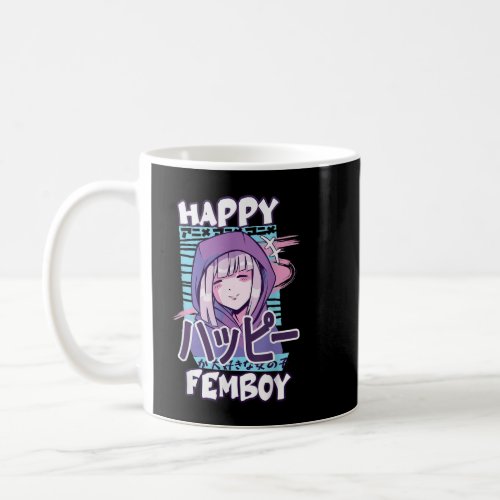 Anime Happy Femboy with Happy in japanese _ Cute  Coffee Mug