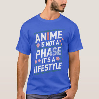 Anime Is Not a Phase Its a Lifestyle boy T-Shirt