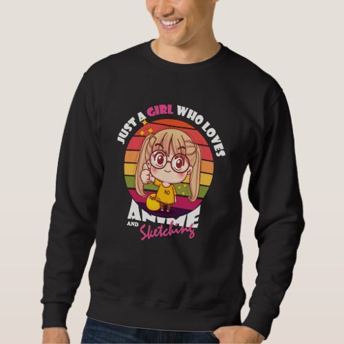 Anime Kawaii Girl  for Anime  Sketching Lover Sweatshirt