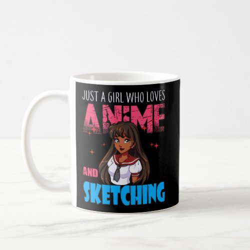 Anime Lover Girl Just A Girl Who Loves Anime And S Coffee Mug