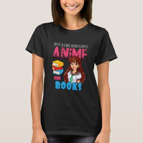 Anime Lover Librarian Just a Girl Who Loves Anime T_Shirt