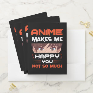 Anime Makes Me Happy You Not So Much Pocket Folder