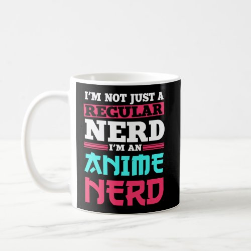 Anime Nerd Clothing Manga Art Cosplay Otaku Gift A Coffee Mug