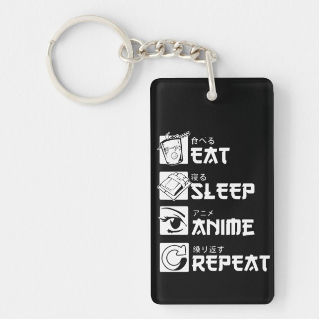 Anime Obsession: Eat, Sleep, Anime, Repeat Keychain (Front)