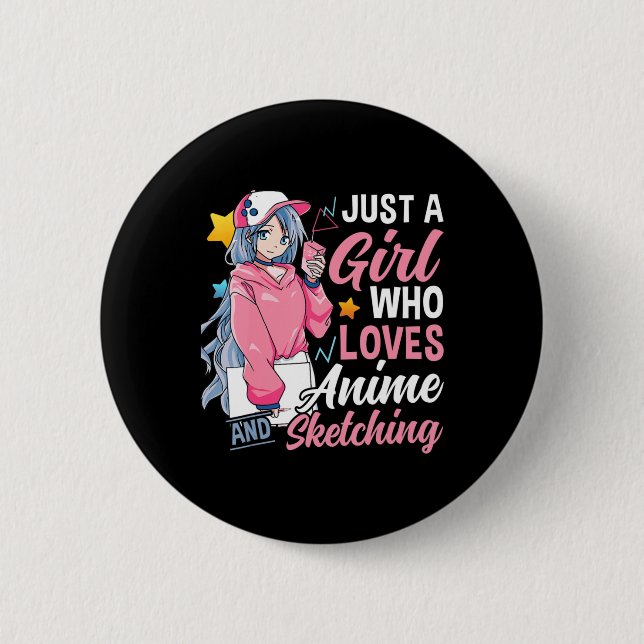 Anime Otaku Gift Just A Girl Who Loves Anime And S Button (Front)
