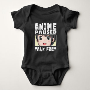 anime paused talk fast T-Shirt Baby Bodysuit