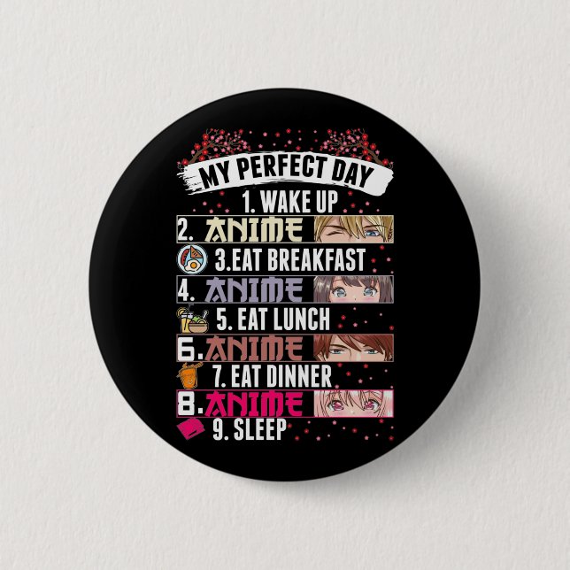 Anime Perfect Day Otaku Girl Japanese Manga Button (Front)