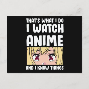 Anime Quote Design I Watch Anime Postcard