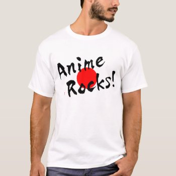 Anime Rocks! T-shirt by Miyajiman at Zazzle