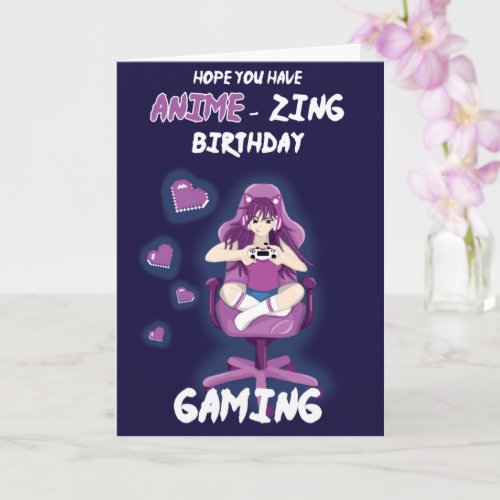 Anime_zing amazing Birthday Gaming Card