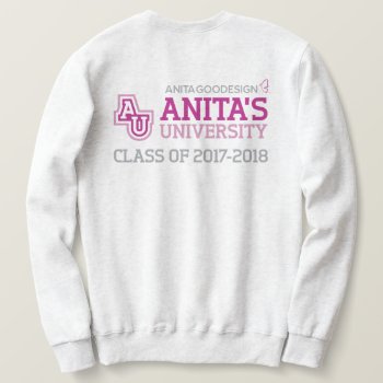 Anita's University Logo Sweatshirt by AnitaGoodesign at Zazzle