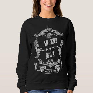 Ankeny City Iowa Sweatshirt