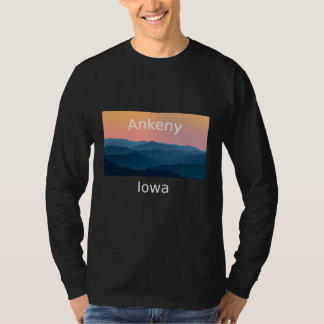 Ankeny Iowa Mountain sunset hometown T-Shirt