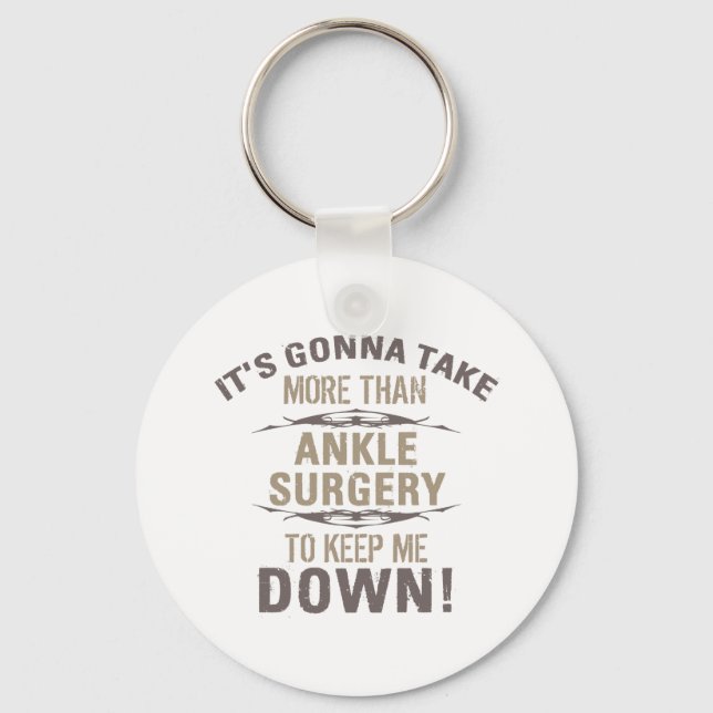 Ankle Surgery Humor Keychain (Front)
