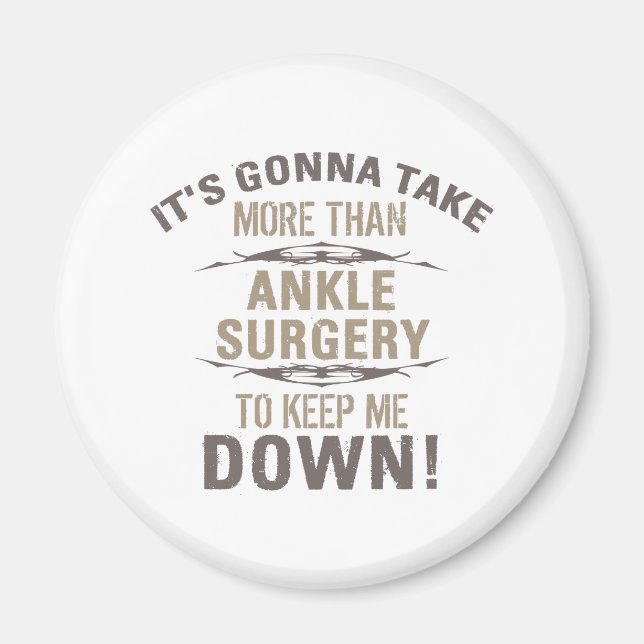 Ankle Surgery Humor Magnet (Front)